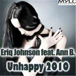 Eriq Johnson Feat. Ann B. - Unhappy 2010 flac download