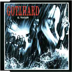 Gotthard - El Traidor flac download