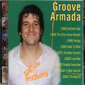 Groove Armada - Даёшь Музыку MP3 Collection flac download
