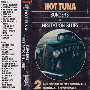 Hot Tuna - Burgers + Hesitation Blues flac download