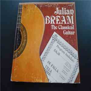 Julian Bream - The Classical Guitar flac download