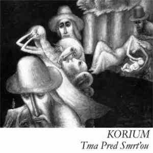 Korium - Tma Pred Smrtou flac download