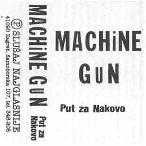 Machine Gun  - Put Za Nakovo flac download