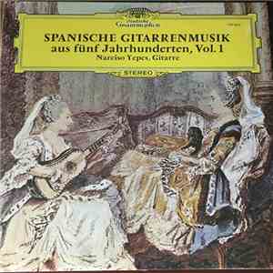 Narciso Yepes - Spanische Gitarrenmusik Aus Fünf Jahrhunderten, Vol. 1 flac download
