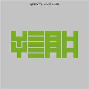 Quivver - Yeah Yeah flac download