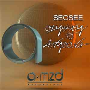 Secsee - Odyssey To Anyoona flac download