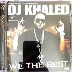 Terror Squad Presents: DJ Khaled - We The Best flac download