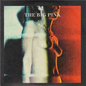The Big Pink - Dominos flac download