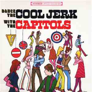 The Capitols - Dance The Cool Jerk With The Capitols flac download