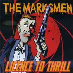The Marksmen  - Licence To Thrill flac download