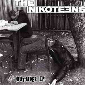 The Nikoteens - Outsider EP flac download