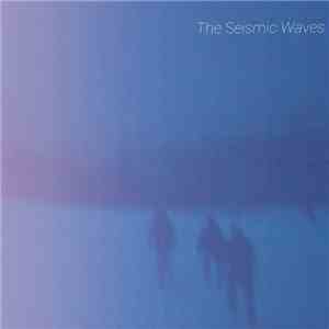 The Seismic Waves - Static Noise flac download