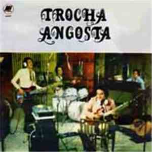 Trocha Angosta - Trocha Angosta flac download