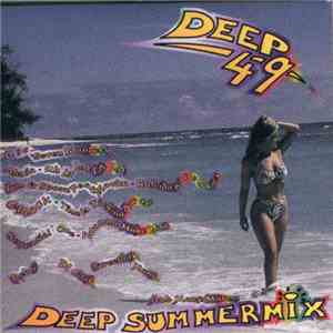 Various - Deep 49 - Deep Summermix flac download