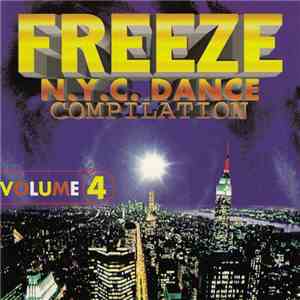 Various - Freeze N.Y.C. Dance Compilation Volume 4 flac download