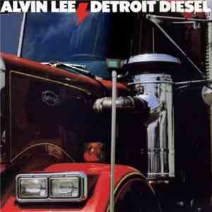 Alvin Lee - Detroit Diesel flac download