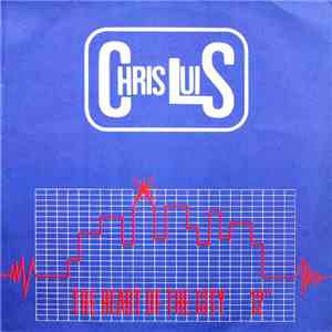 Chris Luis - The Heart Of The City flac download