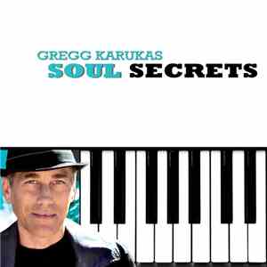 Gregg Karukas - Soul Secrets flac download