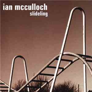 Ian McCulloch - Slideling flac download