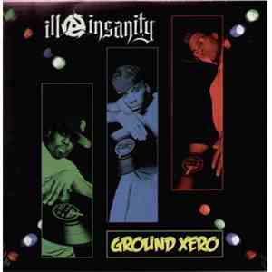Ill Insanity - Ground Xero flac download