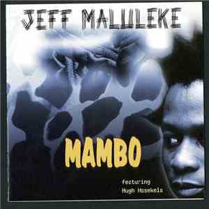 Jeff Maluleke - Mambo flac download