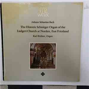 Johann Sebastian Bach / Karl Richter - The Historic Schnitger Organ Of The Ludgeri Church At Norden, East Friesland - Karl Richter, Organ flac download