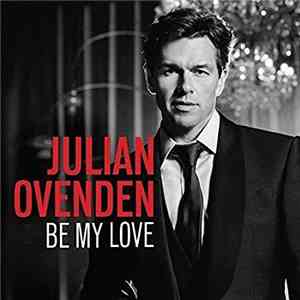 Julian Ovenden - Be My Love flac download
