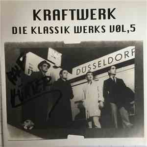 Kraftwerk - Die Klassik Werks Vol, 5 flac download