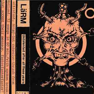 Lärm - Untalented After All These Years flac download