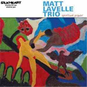 Matt Lavelle Trio - Spiritual Power flac download