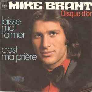 Mike Brant - Laisse Moi T'Aimer / C'est Ma Prière flac download
