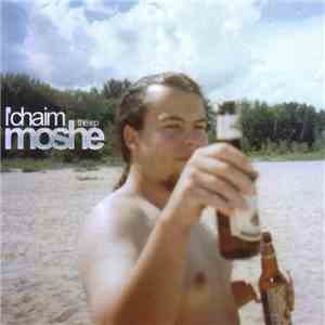 Moshe - L'Chaim flac download