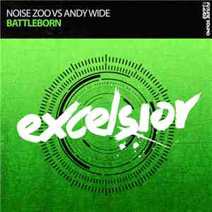 Noise Zoo Vs Andy Wide - Battleborn flac download