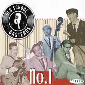 Old School Basterds - No.1 flac download