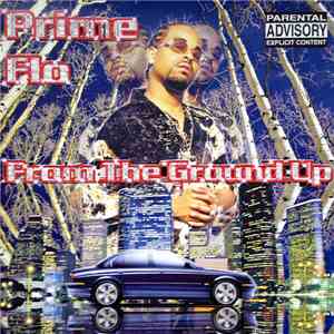 Prime Flo - From The Ground Up flac download