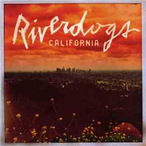 Riverdogs - California flac download