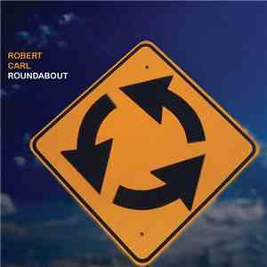 Robert Carl - Roundabout flac download