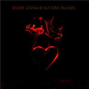 Rush - Closer To The Heart flac download
