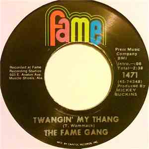 The Fame Gang - Twangin' My Thang / Turn My Chicken Loose flac download