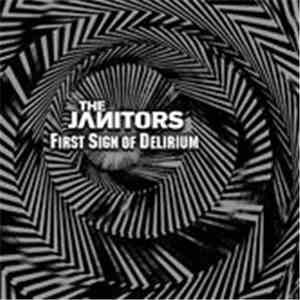 The Janitors  - First Sign Of Delirium flac download