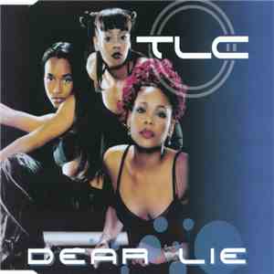 TLC - Dear Lie flac download
