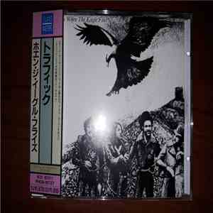 Traffic - When The Eagle Flies flac download