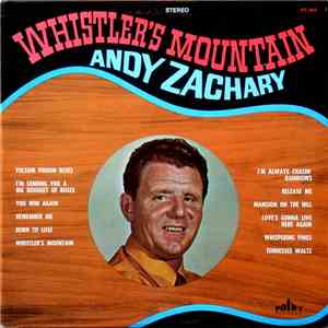 Andy Zachary - Whistler's Mountain flac download