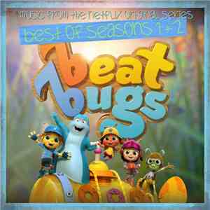 Beat Bugs - Best Of Seasons 1+2 (Music From The Netflix Original Series) flac download