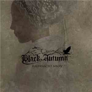 Black Autumn - Rauhnacht MMXV flac download