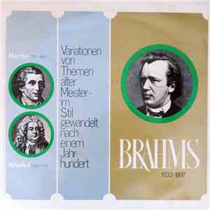 Brahms, Haydn, Händel - Variationen Von Themen Alter Meister - Im Stil Gewandelt Nach Einem Jahrhundert flac download