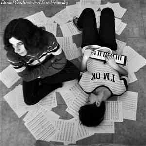 Daniel Goldstein and Sara Umansky - The Comfort And Freedom Against The Binding Responsibilities That Home May Suggest flac download