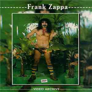 Frank Zappa - Video Archive flac download