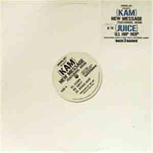 Kam  / Juice - New Message / Ill Hip Hop flac download
