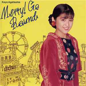 Kayo Agatsuma - Merry! Go Round flac download